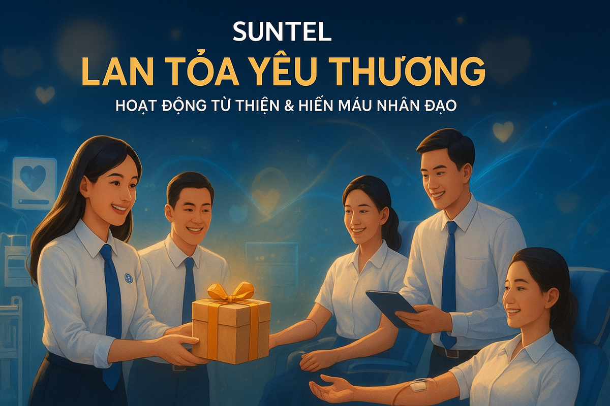 SUNTEL – Lan Tỏa Yêu Thương: Hoạt Động Từ Thiện & Hiến Máu Nhân Đạo